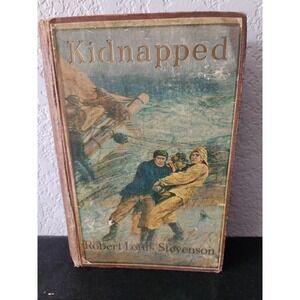 Antique Kidnapped By Robert Louis Stevenson HC Book Scribners Illustrated‎ 1917
